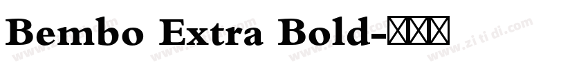 Bembo Extra Bold字体转换